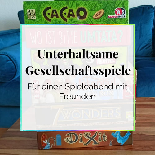 Unterhaltsame Gesellschaftsspiele für einen Spieleabend mit Freunden DieCheckerin