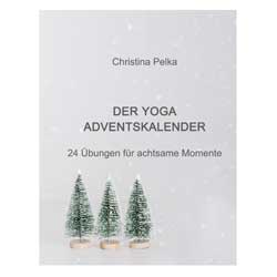 Achtsamkeits Adventskalender 24 Übungen für achtsame Momente Der Yoga Adventskalender DieCheckerin