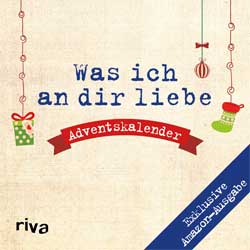 Was ich an dir liebe – Adventskalender für Paare